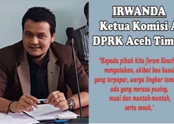 Ketua Komisi A DPRK Aceh Timur : Terkait Bau Busuk, DPRK Akan Panggil Pihak Medco dan BPMA