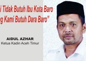 Ketua Kadin Aceh Timur : Kami Tidak Butuh Ibu Kota Baro, Yang Kami Butuh Dara Baro