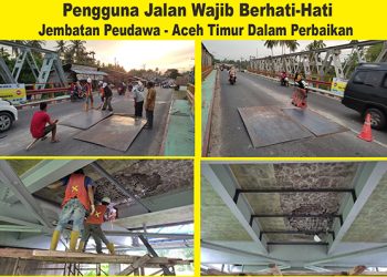 Wajib Berhati-Hati, Jembatan Peudawa Sedang Dalam Perbaikan