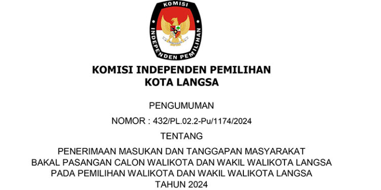 KIP Langsa Umumkan Penerimaan Masukan dan Tanggapan Masyarakat Bacalon Walikota/Wakil Walikota