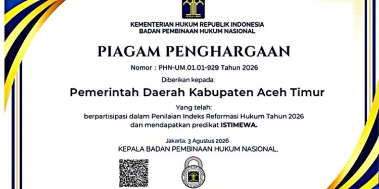 Aceh Timur Raih Predikat AA Indeks Reformasi Hukum 2026, Prestasi di Era Al-Farlaky